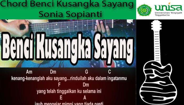 Chord Benciku Sangka Sayang Dan Lirik