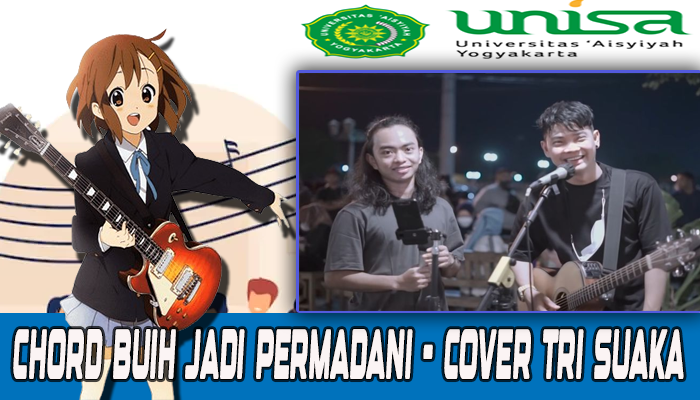 Chord Buih Jadi Permadani Terbaru Cover Tri Suaka