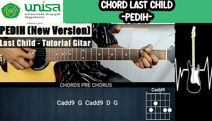 Chord Lagu Last Child Pedih