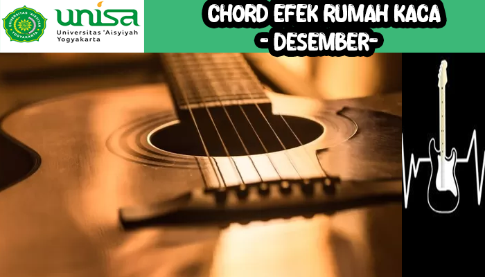 Chord Desember Efek Rumah Kaca 